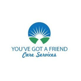 You've Got a Friend Care Services