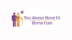 You Always Have Us Home Care