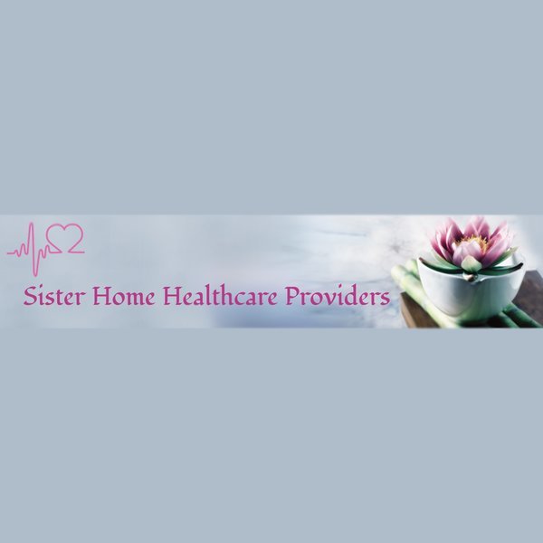 Sister Home Healthcare Providers