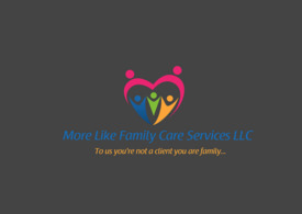 More Like Family Care Services LLC