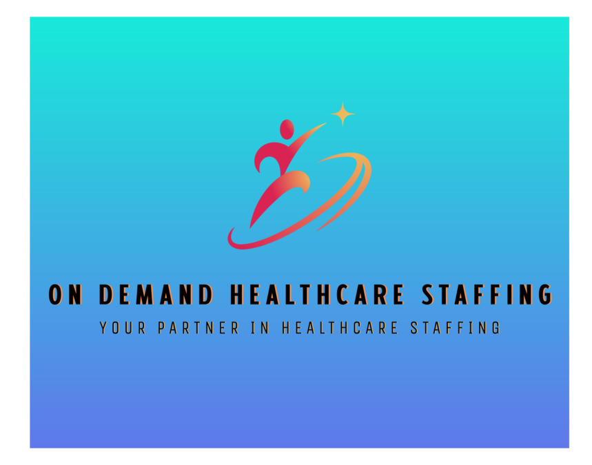 On Demand Healthcare Staffing
