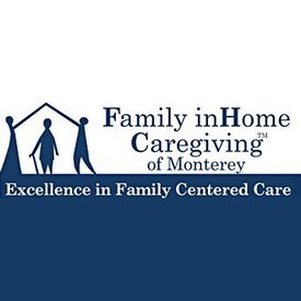 Family inHome Caregiving of Monterey